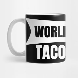 World's Best Taco Eater Mug